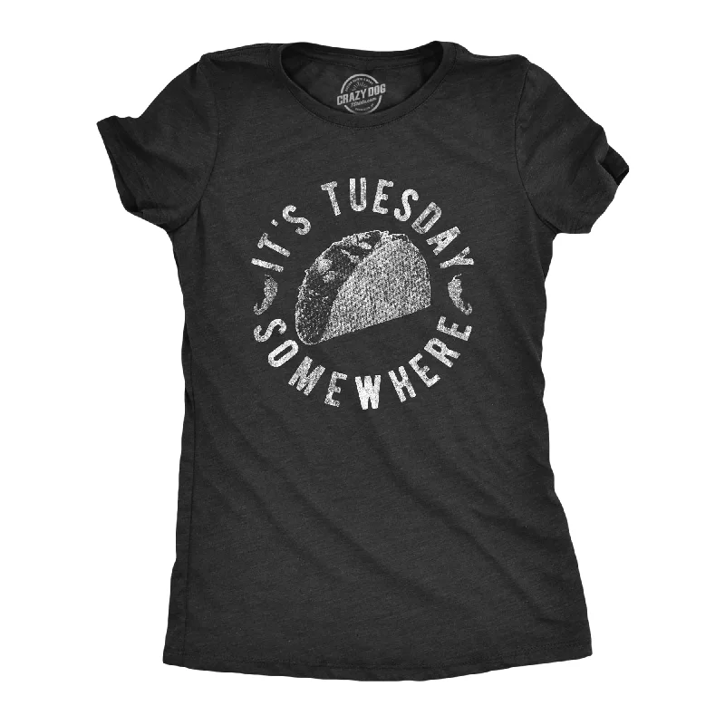 Plus Size Women T Shirt for a Comfortable and Flattering FitIt's Tuesday Somewhere Women's T Shirt Plus Size Women T Shirt for a Comfortable and Flattering FitIt's Tuesday Somewhere Women's T Shirt