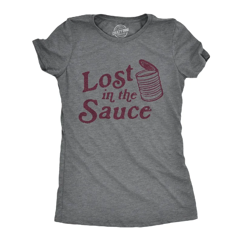 Crew Neck Women T Shirt with a Timeless DesignLost In The Sauce Women's T Shirt