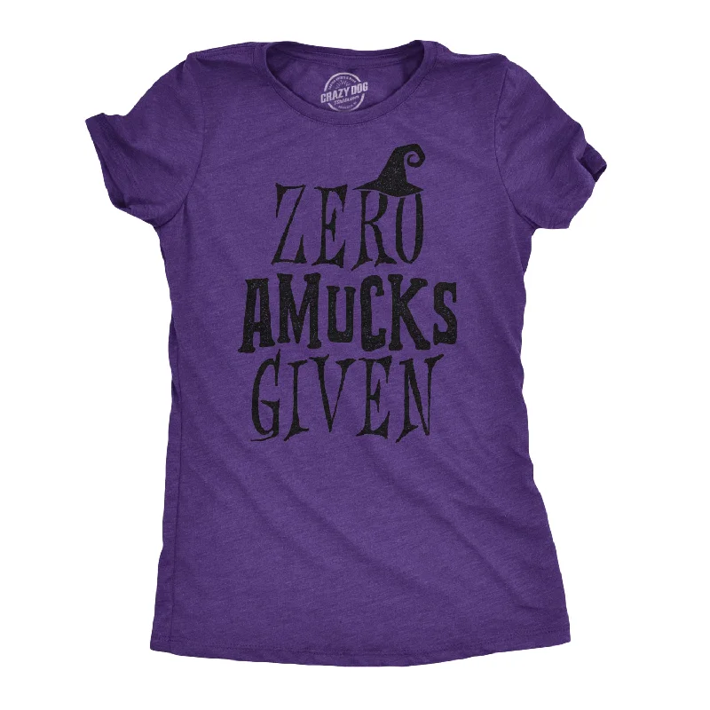 Zero Amucks Given Women's T Shirt